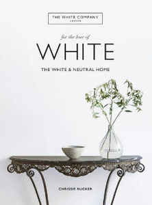 OCTOPUS Publishing - for the love of white - Livre De Décoration