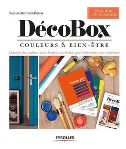 SOPHIE MOUTON-BRISSE - décobox - couleurs et bien-être - Decoration Book